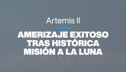 Artemis II: amerizaje exitoso tras histórica misión a la Luna
