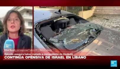 Informe desde Beirut: Israel asegura haber matado a comandante de Hezbolá