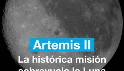 La cápsula Orión sobrevuela la Luna en el sexto día de la misión Artemis II