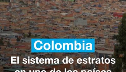 Colombia: el sistema de estratos en uno de los países más desiguales del mundo Colombia: el sistema de estratos en uno de los países más desiguales del mundo
