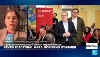 Directo a… Londres y el revés electoral para el Gobierno de Starmer en comicios locales