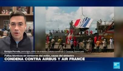 ¿Por qué condenaron a Airbus y Air France 17 años después del vuelo AF447?