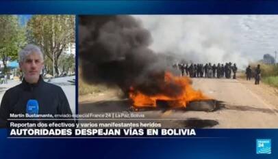 Informe desde La Paz: autoridades despejan vías bloqueadas por manifestantes en Bolivia Informe desde La Paz: autoridades despejan vías bloqueadas por manifestantes en Bolivia