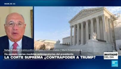 ¿Corte Suprema de EE. UU. hace contrapeso o refuerza el poder de Trump?