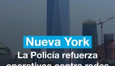 Nueva York: la Policía refuerza operativos contra redes de explotación sexual
