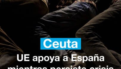 Ceuta: UE apoya a España mientras persiste crisis de marroquíes en la frontera Ceuta: UE apoya a España mientras persiste crisis de marroquíes en la frontera