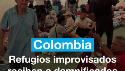 Colombia: Refugios improvisados reciben a damnificados por el terremoto Colombia: Refugios improvisados reciben a damnificados por el terremoto
