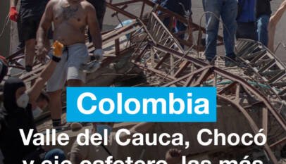 Colombia: Valle del Cauca, Chochó y eje cafetero, las más afectadas por el terremoto Colombia: Valle del Cauca, Chochó y eje cafetero, las más afectadas por el terremoto
