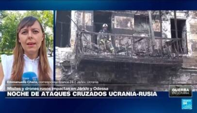 Desde Járkiv: ataques cruzados entre Rusia y Ucrania afectan infraestructura civil