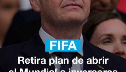 FIFA: Retira plan de abrir el Mundial a inversores privados FIFA: Retira plan de abrir el Mundial a inversores privados